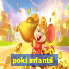 poki infantil